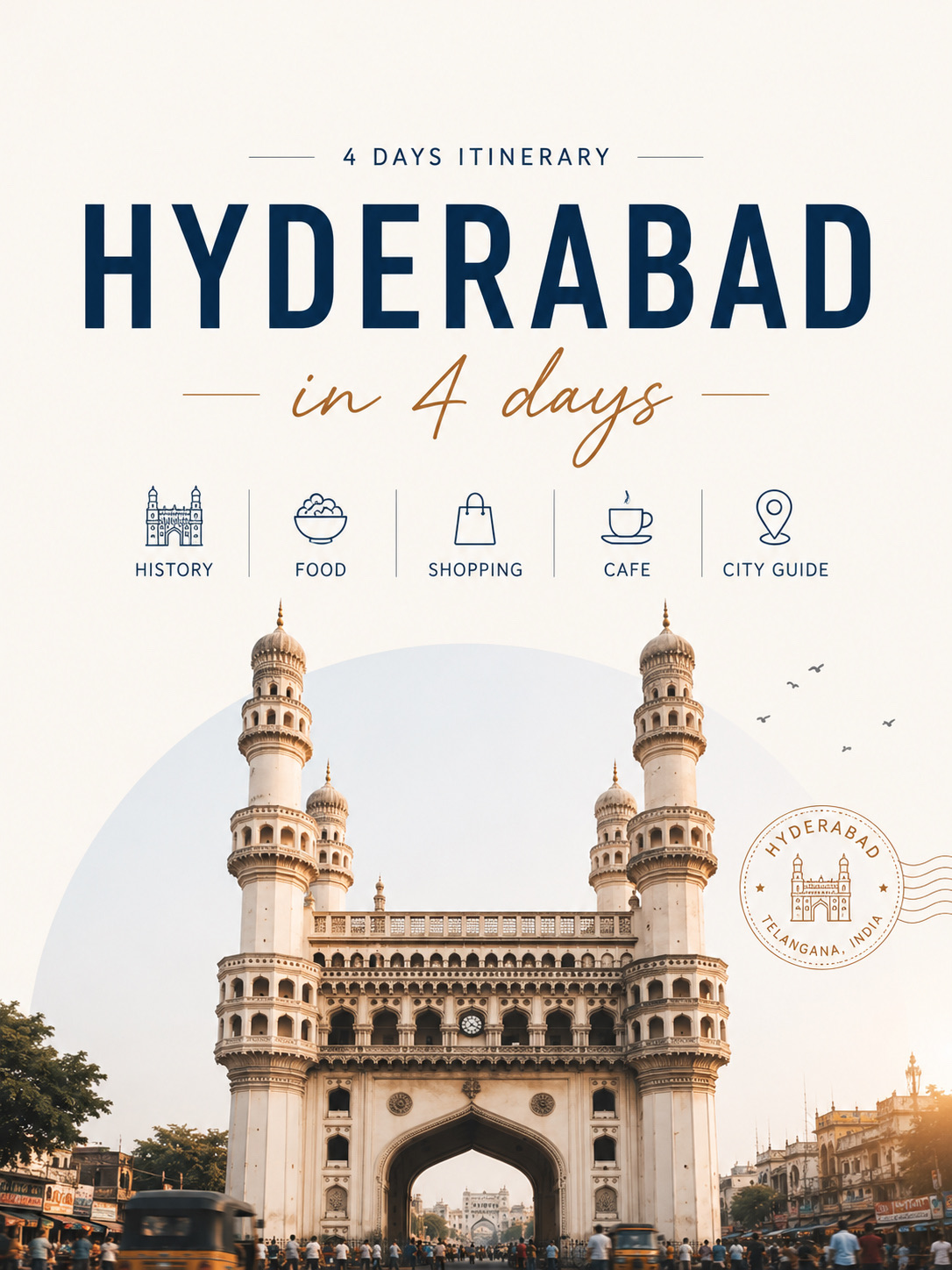 Hyderabad in 4 Days