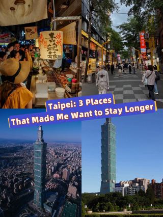 Taipei: 3 Places That Made Me Want to Stay Longer