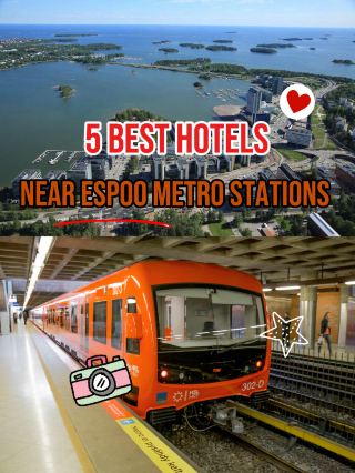 Hotel & Studio Apartment Guide Near Espoo Metro Line 🏠