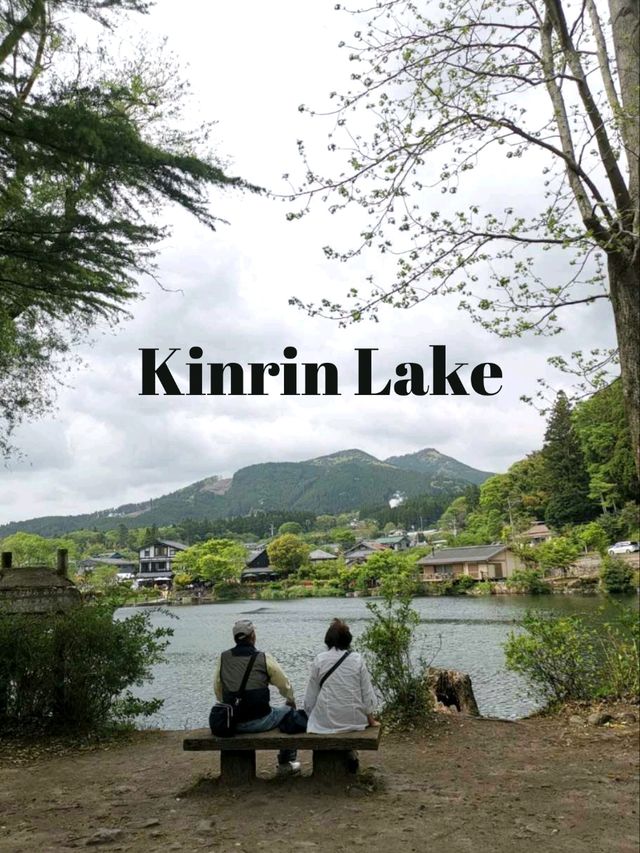 Kinrin lake ทะเลสาบน้ำอุ่นที่ตราตรึงใจ