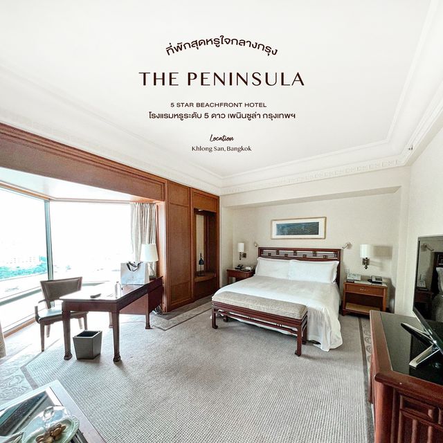 The Peninsula Bangkok Hotel