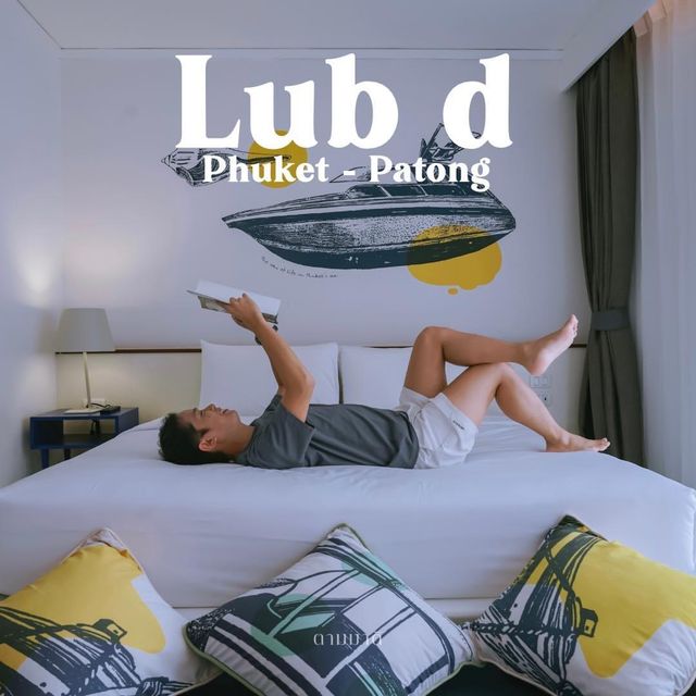 ที่พักนักเพื่อนนักเดินทาง Lub d Phuket 🎒🌎