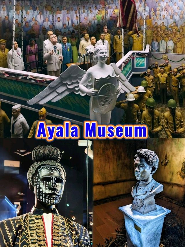 Ayala Museum, Makati, a journey through time and culture! 