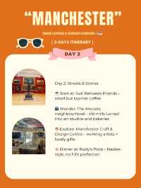 Manchester 3-days itinerary 🫧