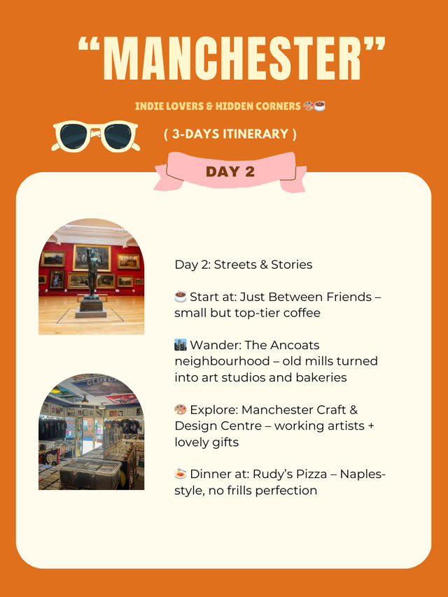 Manchester 3-days itinerary 🫧