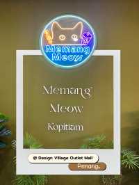Memang Meow penang
