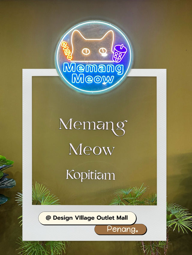 Memang Meow penang