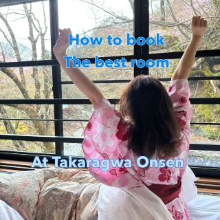 วิธีจองห้องวิวปังๆ ที่ Takaragawa onsen ค่ะ! 