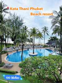 📍Kata Thani Phuket Beach resort 