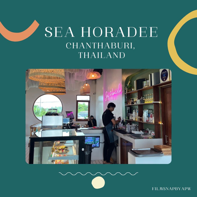 Sea Horadee คาเฟ่ที่พนักงานใจบริการเกิน100
