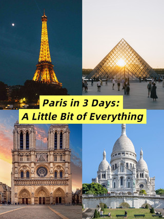 Paris in 3 Days: A Little Bit of Everything