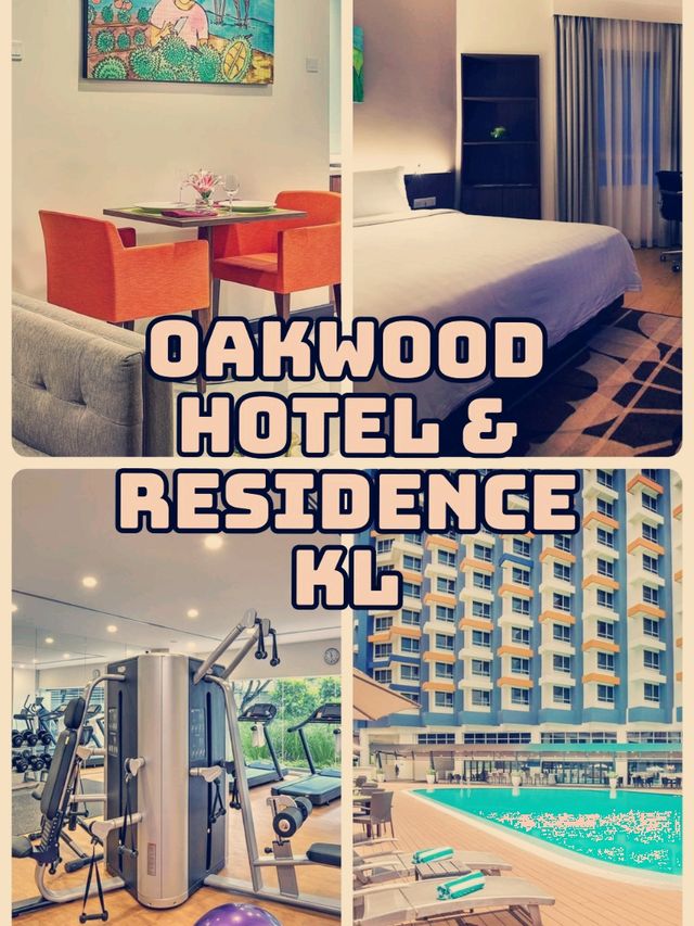 Oakwood Hotel & Residence KL
