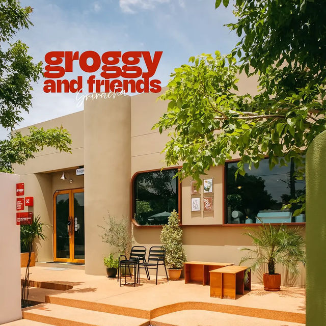 Groggy and Friends คาเฟ่ไวบ์ดี เปิดใหม่ศรีราชา
