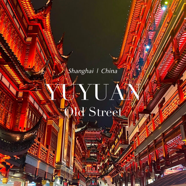 Yuyuan Old Street ตลาดจีนโบราณใจกลางเซี่ยงไฮ้