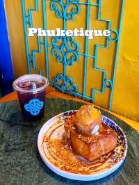 Phuketique: ร้านโทสต์เจ้าดังแห่งภูเก็ต สายหวานเลย