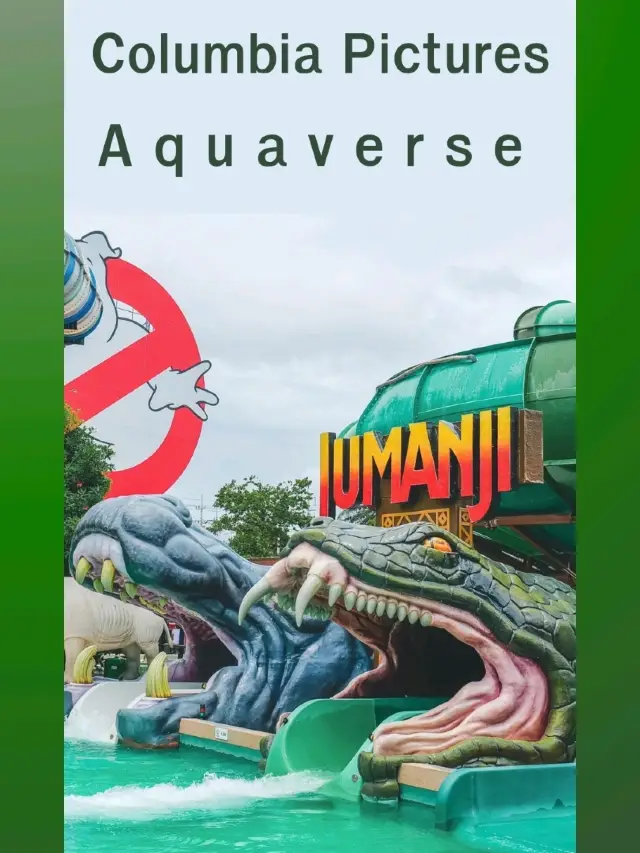 📍 Columbia Pictures Aquaverse（芭堤雅，春武里）－全球首個電影主題水上樂園