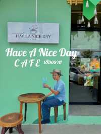 Have A Nice Day Cafe เชียงราย