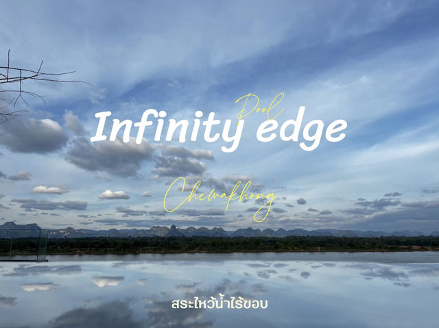 Infinity edge pool Chewakhong
