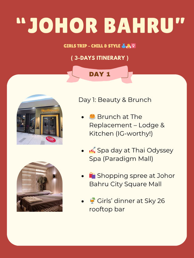  Johor Bahru Itinerary :Girls Trip – Chill & Style 🥰