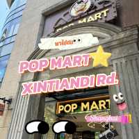 [🇨🇳Shanghai]👀พาไปชม POP mart XINTIANDI Rd.🌳