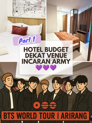 PART 1 💜 HOTEL BUDGET DEKAT GBK 