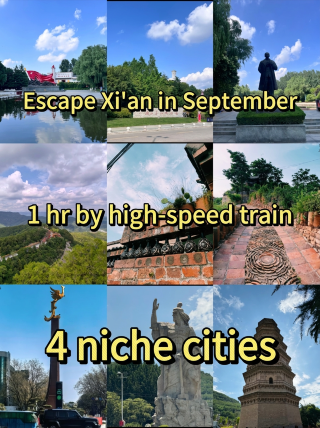 Escape Xi’an in September, just 1 hour by high-speed train, to four off-the-beaten-path cities