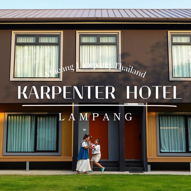 ที่พักลำปาง Karpenter Hotel