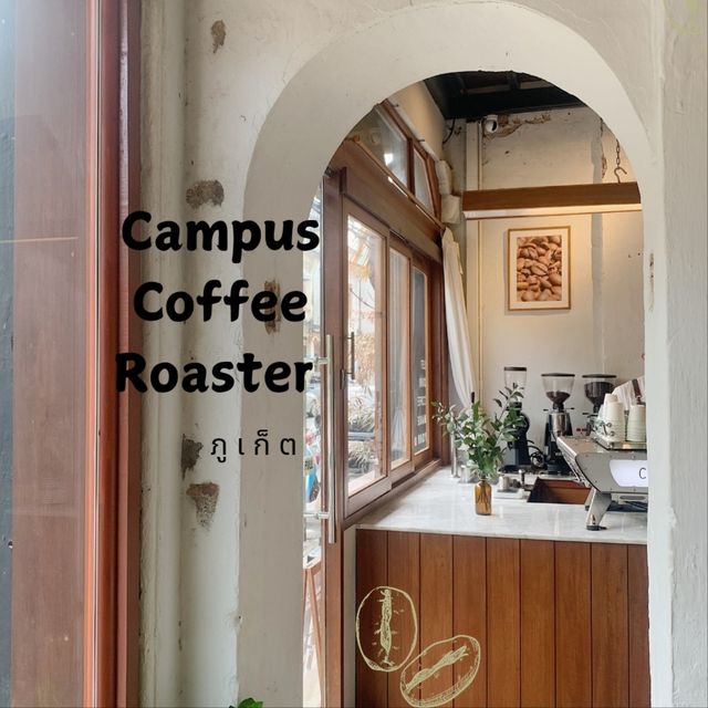 Campus Coffee Roaster Phuket 