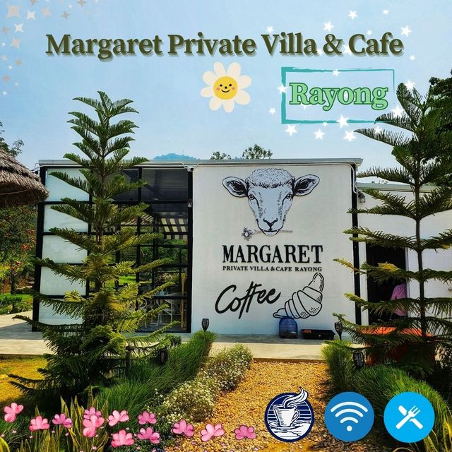 🌸Margaret Private Villa & Cafe Rayong 🌼