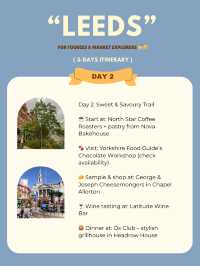 Leeds 3-days itinerary 🙌