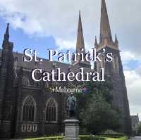 Melbourne | St Patrick’s Cathedral ⛪✨