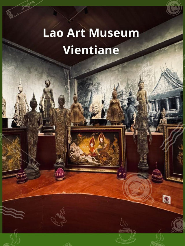 Lao Art Museum (พิพิธภัณฑ์ศิลปะลาว)