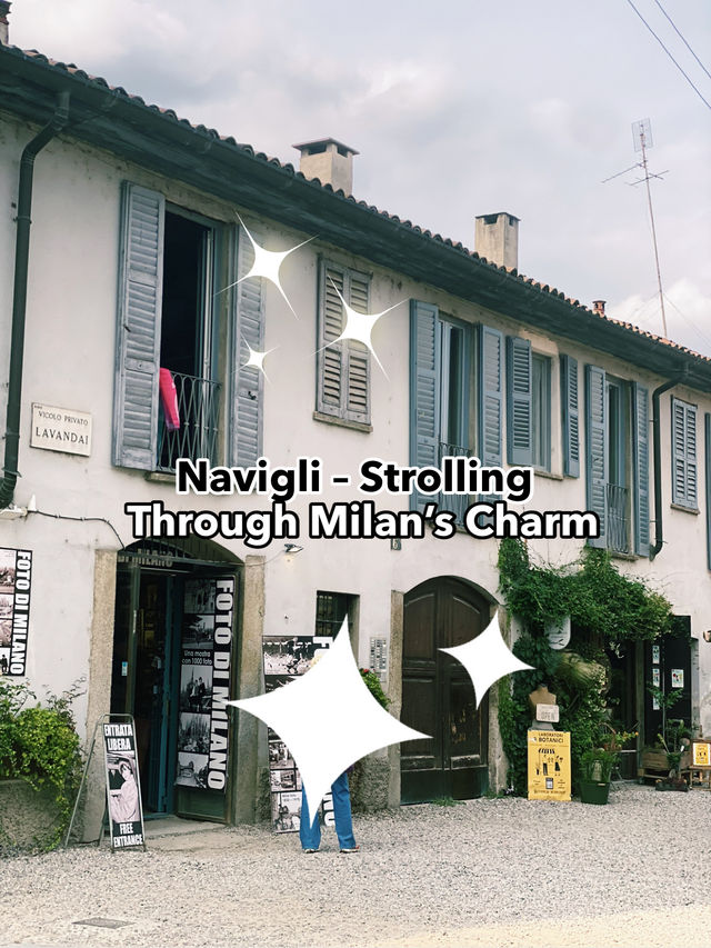 Navigli – Strolling Through Milan’s Charm 🏙️ 