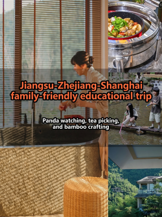 Jiangsu-Zhejiang-Shanghai family study tour: see pandas, pick tea, and learn bamboo crafts