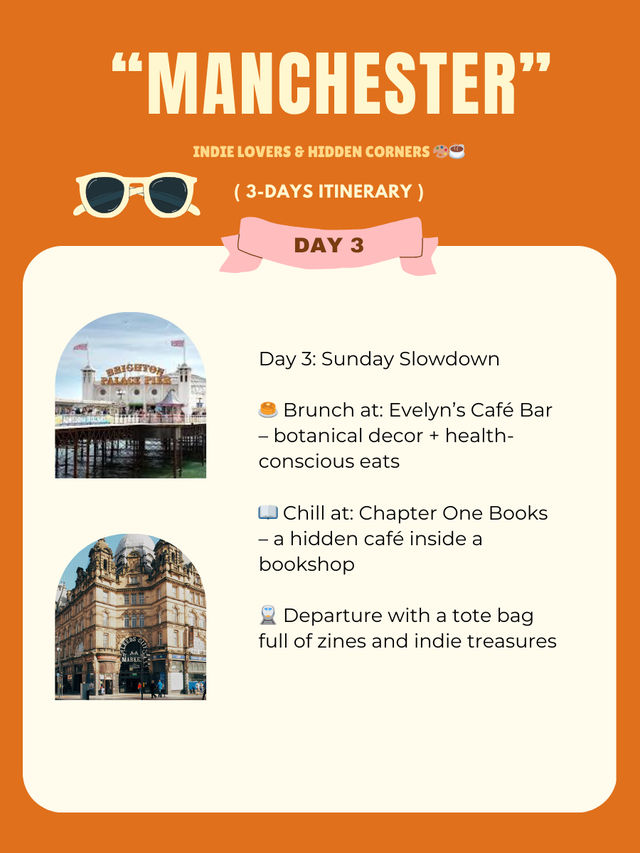 Manchester 3-days itinerary 🫧