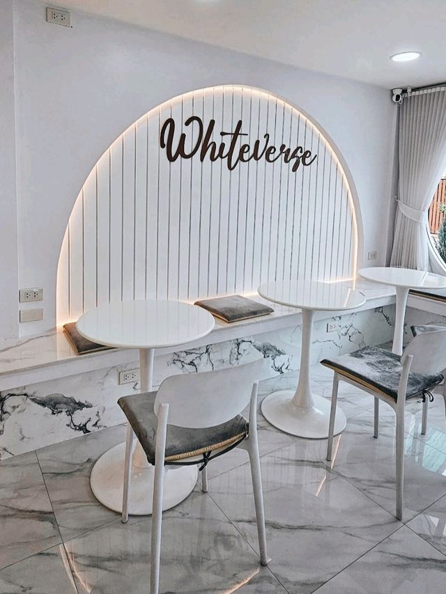 ☕ : Whiteverse cafe คาเฟ่นนทบุรี
