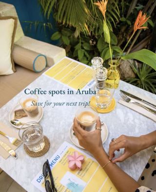 Fuel Your Island Adventure: 9 Aruba Coffee Spots to Check Out