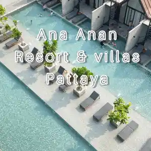 Ana Anan resort & villas pattaya
