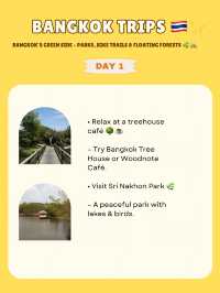Bangkok itinerary 🌳🌳