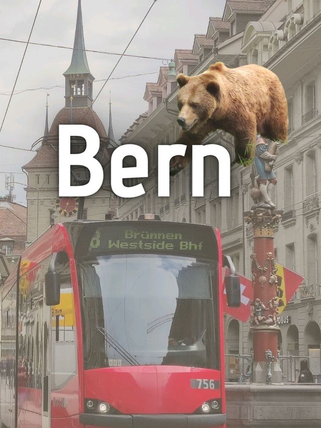 Bern, The city of Bears 🐻