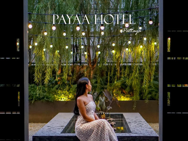 Payaa hotel ที่พักสุดชิคพัทยา 