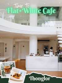 🫖 Flat+White Cafe คาเฟ่สุดฮิตย่านทองหล่อ