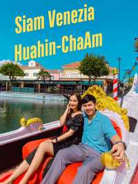เดทซึ ที่เวนิสเมืองไทย Siam Venezia Huahin-Cha am