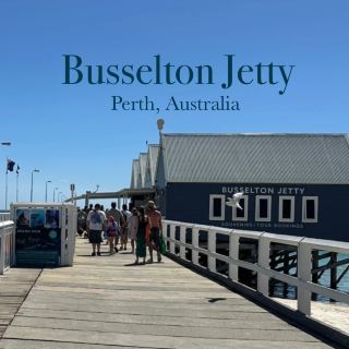 Western Australia Road Trip — Busselton 🇦🇺 Busselton Jetty