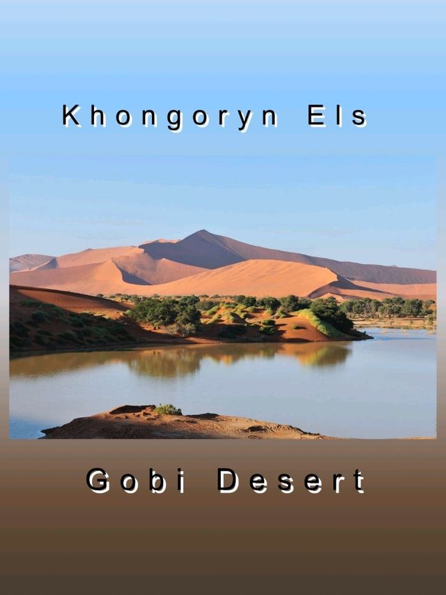 Gobi Desert -  Mongolia & China