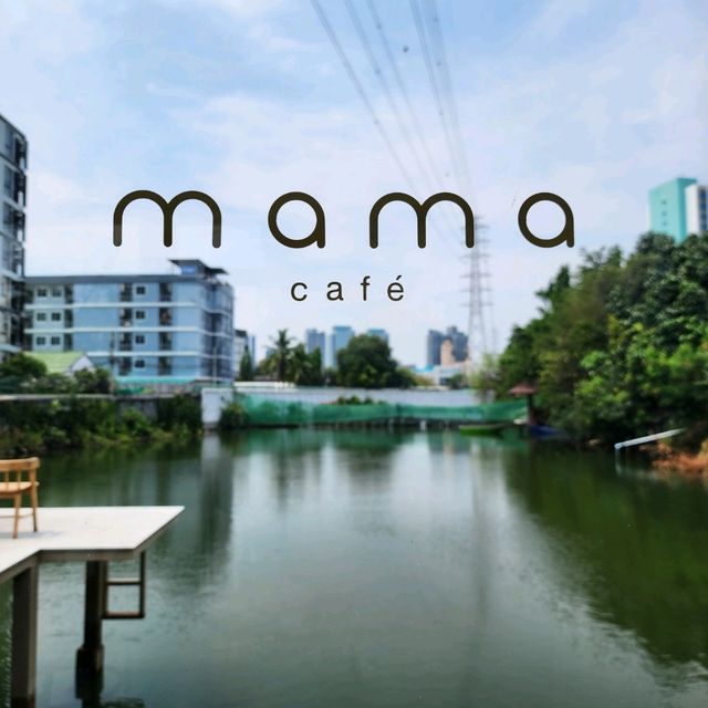 Mama cafe