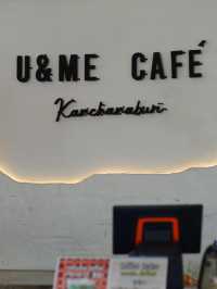 U&ME คาเฟ่ กาญจนบุรี