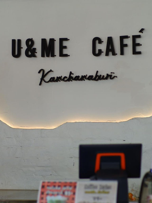 U&ME คาเฟ่ กาญจนบุรี