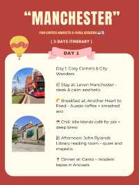 Manchester 3-days itinerary 🧡