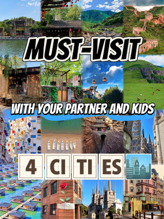  Four treasure cities every man must visit with his wife and child—